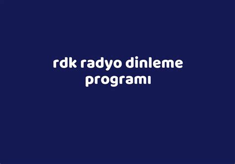 Rdk radyo programı
